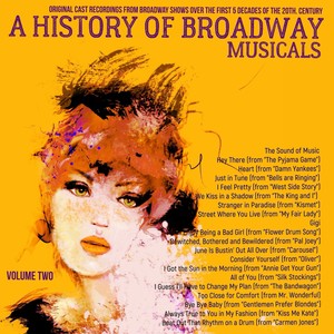 A Musical History of Broadway Musicals, Vol. 2