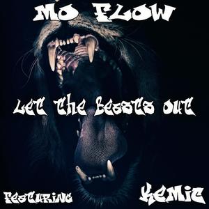 Let the Beasts Out(feat. Kemic) (Explicit)