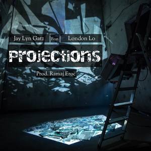 Projections (feat. London Lo) [Explicit]