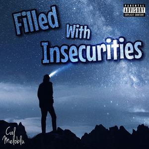 FILLED WITH INSECURITIES (Explicit)