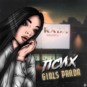 Girls Prada (Explicit)