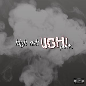 high asl: UGH! pack. (Explicit)