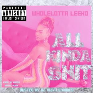 All Kinda **** (Explicit)