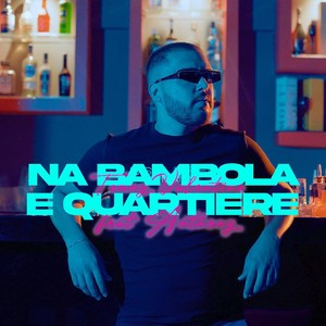 Na bambola e quartiere