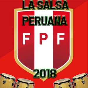 La Salsa Peruana 2018