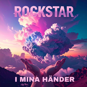 Rockstar I Mina Händer
