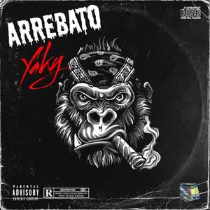 Arrebato (Official) [Explicit]