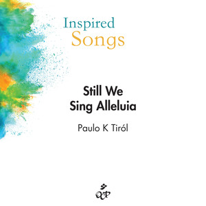 Still We Sing Alleluia