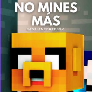 NO MINES MÁS