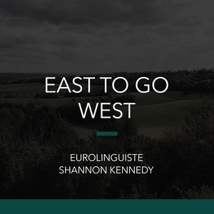 East to Go West