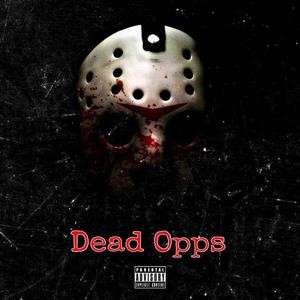 Dead Opps (Explicit)