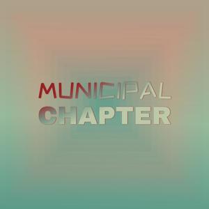 Municipal Chapter