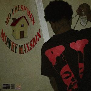 Money Mansion (Explicit)