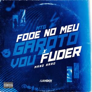 Mtg (Fode no meu garoto X Vou fuder) (Explicit)