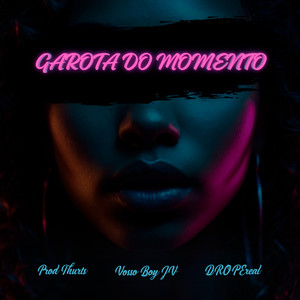 Garota do Momento (Explicit)