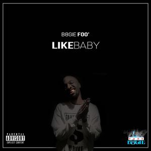 Like Baby (Explicit)