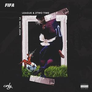 FIFA (feat. White John) [Explicit]