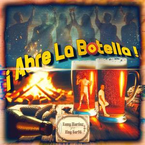 Abre La Botella (feat. King Dar96)