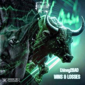 Wins & Losses (E Version) [Explicit]