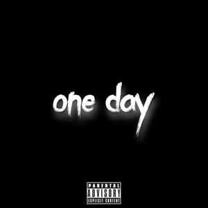 One Day (Explicit)