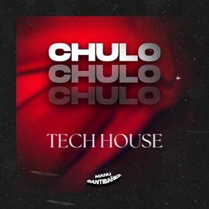 Chulo (Tech House)