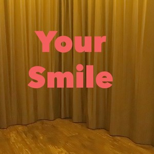 Your Smile