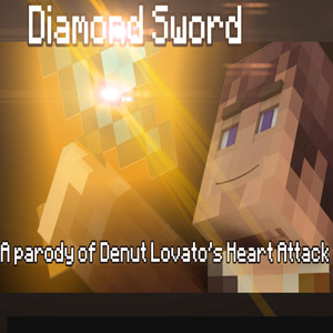 Diamond Sword - A Minecraft Parody of Demi Lovato's "Heart Attack"