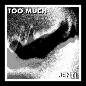 too much (Explicit)