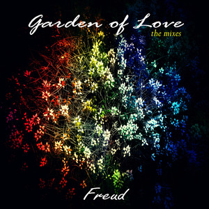 Garden of Love: The Mixes