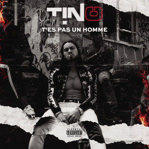 T'es pas un homme (Explicit)