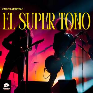 El Super Tono