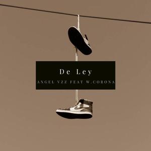 De Ley (Explicit)
