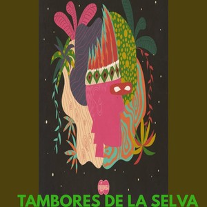 Tambores de la Selva