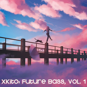 xKito: Future Bass, Vol. 1