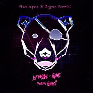 Jef Miles-LIGHTS (Backspaz / Zypex remix)
