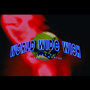World Wide Wish (Explicit)