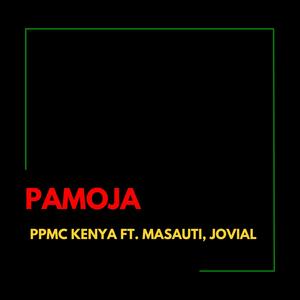 Pamoja (feat. Masauti & Jovial)