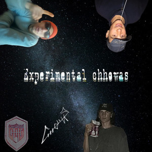 EXPERIMENTAL CHHOWAS