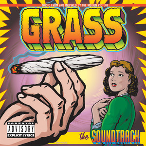 Grass The Soundtrack (Explicit)