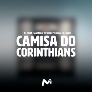 CAMISA DO CORINTHIANS (Explicit)