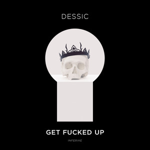 Get ****ed Up (Explicit)