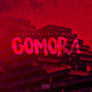 Gomora (Explicit)