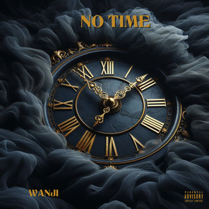 No Time (Explicit)