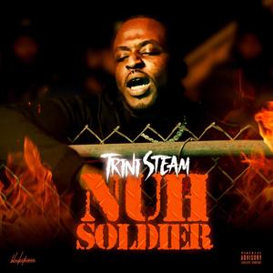 nuh soldier (Explicit)