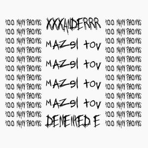 Mazel Tov (feat. Demented E) (Explicit)