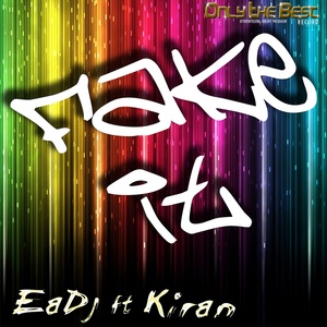 Fake It (Radio Edit)