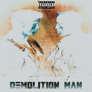 DEMOLITION MAN (Explicit)