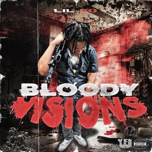 Bbgboy30 - Bloody visions (Explicit)