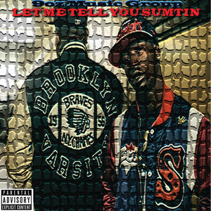 Let Me Tell You Sumtin (Explicit)