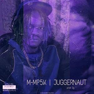 JUGGERNAUT (feat. Dua1Sh0ck) (Explicit)